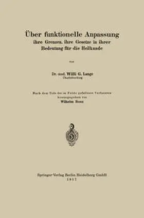 Lange / Roux |  Über funktionelle Anpassung, ihre Grenzen, ihre Gesetze in ihrer Bedeutung für die Heilkunde | eBook | Sack Fachmedien