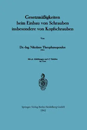 Theophanopoulos |  Gesetzmäßigkeiten beim Einbau von Schrauben insbesondere von Kopfschrauben | eBook | Sack Fachmedien