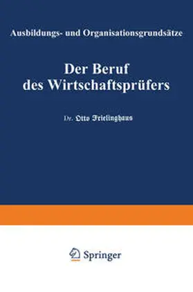 Frielinghaus |  Der Beruf des Wirtschaftsprüfers | eBook | Sack Fachmedien