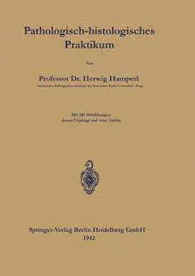 Hamperl |  Pathologisch-histologisches Praktikum | eBook | Sack Fachmedien