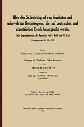 Wohlers |  Über den Sicherheitsgrad von bewehrten und unbewehrten Betonkörpern, die auf zentrischen und exzentrischen Druck beansprucht werden | eBook | Sack Fachmedien