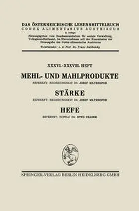 Mayrhofer / Czadek / Österreich |  Mehl- und Mahlprodukte. Stärke. Hefe | eBook | Sack Fachmedien