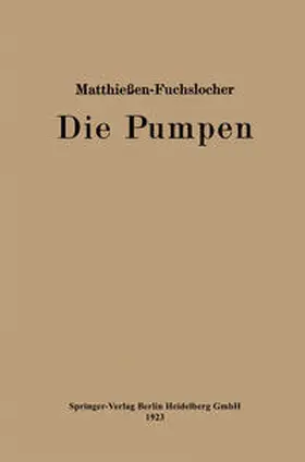 Matthießen / Fuchslocher |  Die Pumpen | eBook | Sack Fachmedien