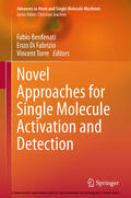 Benfenati / Di Fabrizio / Torre |  Novel Approaches for Single Molecule Activation and Detection | eBook | Sack Fachmedien