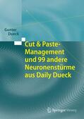 Dueck |  Cut & Paste-Management und 99 andere Neuronenstürme aus Daily Dueck | Buch |  Sack Fachmedien