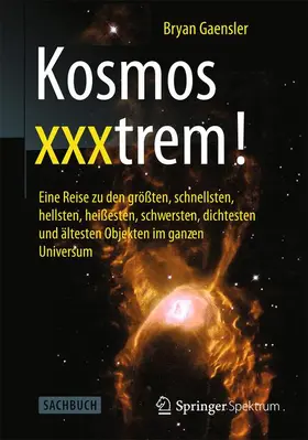 Gaensler |  Kosmos xxxtrem! | Buch |  Sack Fachmedien