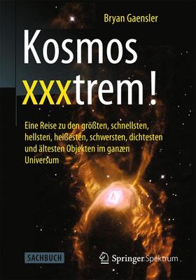 Gaensler | Kosmos xxxtrem! | Buch | 978-3-662-43391-1 | sack.de