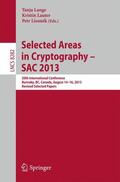 Lange / Lisonek / Lauter |  Selected Areas in Cryptography -- SAC 2013 | Buch |  Sack Fachmedien