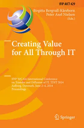 Bergvall-Kåreborn / Nielsen | Creating Value for All Through IT | E-Book | sack.de