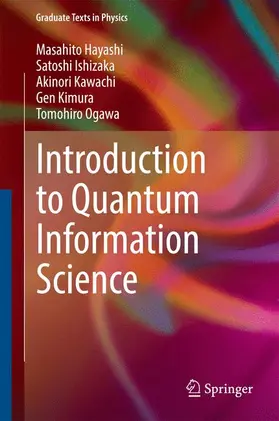 Hayashi / Ishizaka / Ogawa |  Introduction to Quantum Information Science | Buch |  Sack Fachmedien