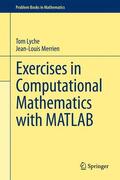 Merrien / Lyche |  Exercises in Computational Mathematics with MATLAB | Buch |  Sack Fachmedien