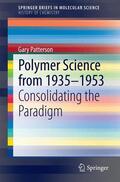 Patterson |  Polymer Science from 1935-1953 | Buch |  Sack Fachmedien