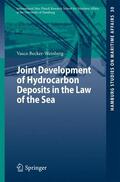 Becker-Weinberg |  Joint Development of Hydrocarbon Deposits in the Law of the Sea | Buch |  Sack Fachmedien