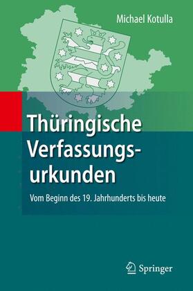 Kotulla |  Kotulla, M: Thüringische Verfassungsurkunden | Buch |  Sack Fachmedien