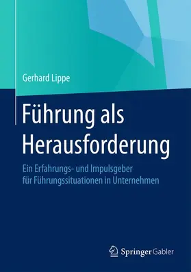 Lippe |  Führung als Herausforderung | Buch |  Sack Fachmedien