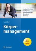 Gimbel |  Gimbel, B: Körpermanagement | Buch |  Sack Fachmedien