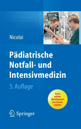 Nicolai | Pädiatrische Notfall- und Intensivmedizin | E-Book | www.sack.de