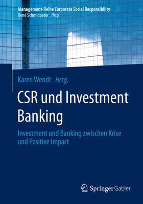 Wendt | CSR und Investment Banking | Buch | 978-3-662-43708-7 | sack.de