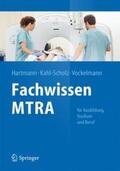 Hartmann / Kahl-Scholz / Vockelmann |  Fachwissen MTRA | Buch |  Sack Fachmedien