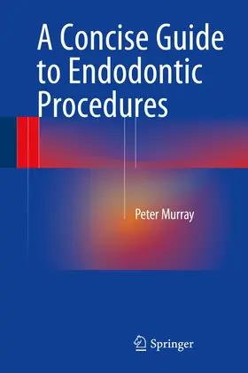 Murray |  A Concise Guide to Endodontic Procedures | eBook | Sack Fachmedien