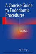 Murray |  A Concise Guide to Endodontic Procedures | eBook | Sack Fachmedien