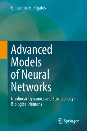 Rigatos |  Advanced Models of Neural Networks | eBook | Sack Fachmedien