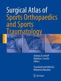 Imhoff / Feucht |  Surgical Atlas of Sports Orthopaedics and Sports Traumatology | eBook | Sack Fachmedien