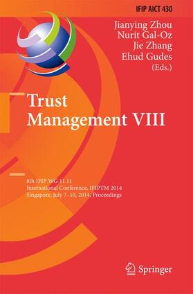 Zhou / Gudes / Gal-Oz | Trust Management VIII | Buch | 978-3-662-43812-1 | sack.de