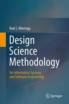 Wieringa |  Design Science Methodology for Information Systems and Software Engineering | eBook | Sack Fachmedien