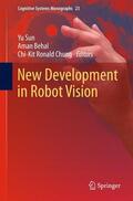 Sun / Chung / Behal |  New Development in Robot Vision | Buch |  Sack Fachmedien
