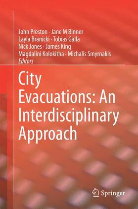Preston / Binner / Branicki | City Evacuations: An Interdisciplinary Approach | Buch | 978-3-662-43876-3 | sack.de