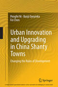 Ni / Oyeyinka / Chen |  Urban Innovation and Upgrading in China Shanty Towns | eBook | Sack Fachmedien