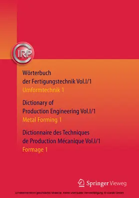 C.I.R.P. Office |  Wörterbuch der Fertigungstechnik. Dictionary of Production Engineering. Dictionnaire des Techniques de Production Mécanique Vol. I/1 | eBook | Sack Fachmedien
