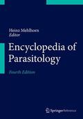 Mehlhorn |  Encyclopedia of Parasitology | Buch |  Sack Fachmedien