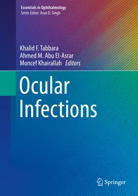 Tabbara / El-Asrar / Khairallah |  Ocular Infections | eBook | Sack Fachmedien