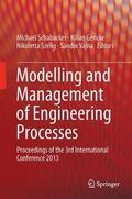 Schabacker / Vajna / Gericke |  Modelling and Management of Engineering Processes | Buch |  Sack Fachmedien