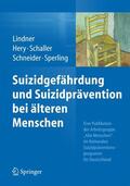 Lindner / Hery / Schaller |  Suizidgefährdung und Suizidprävention bei älteren Menschen | Buch |  Sack Fachmedien