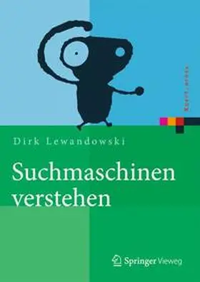 Lewandowski |  Suchmaschinen verstehen | Buch |  Sack Fachmedien