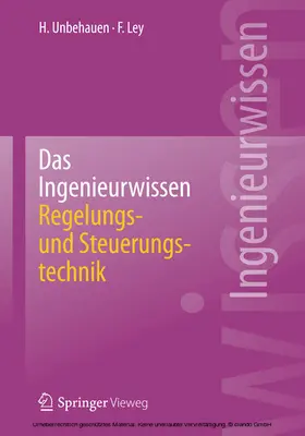 Unbehauen / Ley |  Das Ingenieurwissen: Regelungs- und Steuerungstechnik | eBook | Sack Fachmedien