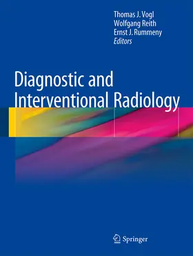 Vogl / Reith / Rummeny |  Diagnostic and Interventional Radiology | eBook | Sack Fachmedien