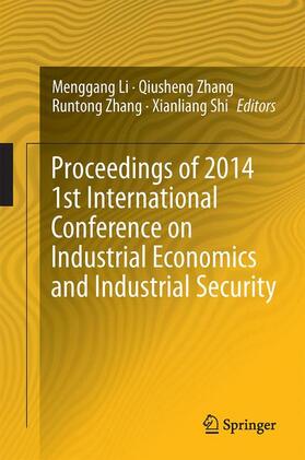Li / Shi / Zhang | Proceedings of 2014 1st International Conference on Industrial Economics and Industrial Security | Buch | 978-3-662-44084-1 | sack.de