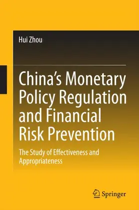 Zhou |  China's Monetary Policy Regulation and Financial Risk Prevention | Buch |  Sack Fachmedien