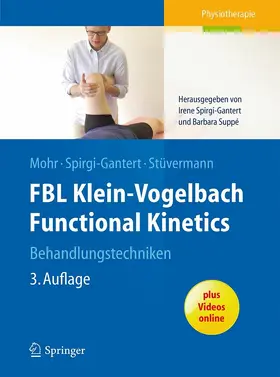 Spirgi-Gantert / Mohr / Suppé |  FBL Klein-Vogelbach Functional Kinetics Behandlungstechniken | eBook | Sack Fachmedien