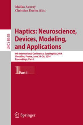 Duriez / Auvray |  Haptics: Neuroscience, Devices, Modeling, and Applications | Buch |  Sack Fachmedien