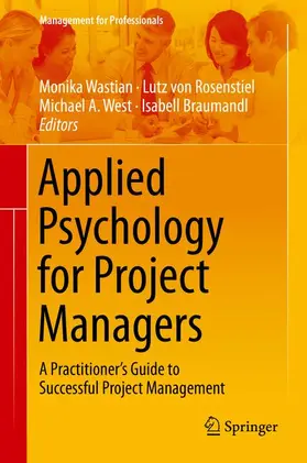 Wastian / Braumandl / Rosenstiel |  Applied Psychology for Project Managers | Buch |  Sack Fachmedien