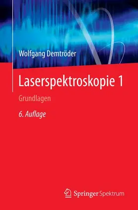 Demtröder |  Laserspektroskopie 1 | Buch |  Sack Fachmedien