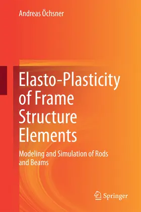 Öchsner | Elasto-Plasticity of Frame Structure Elements | E-Book | sack.de
