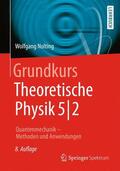 Nolting |  Grundkurs Theoretische Physik 5/2 | Buch |  Sack Fachmedien