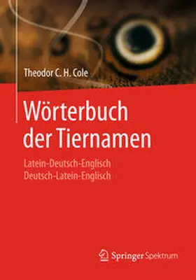 Cole |  Wörterbuch der Tiernamen | eBook | Sack Fachmedien
