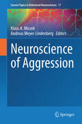 Miczek / Meyer-Lindenberg |  Neuroscience of Aggression | eBook | Sack Fachmedien